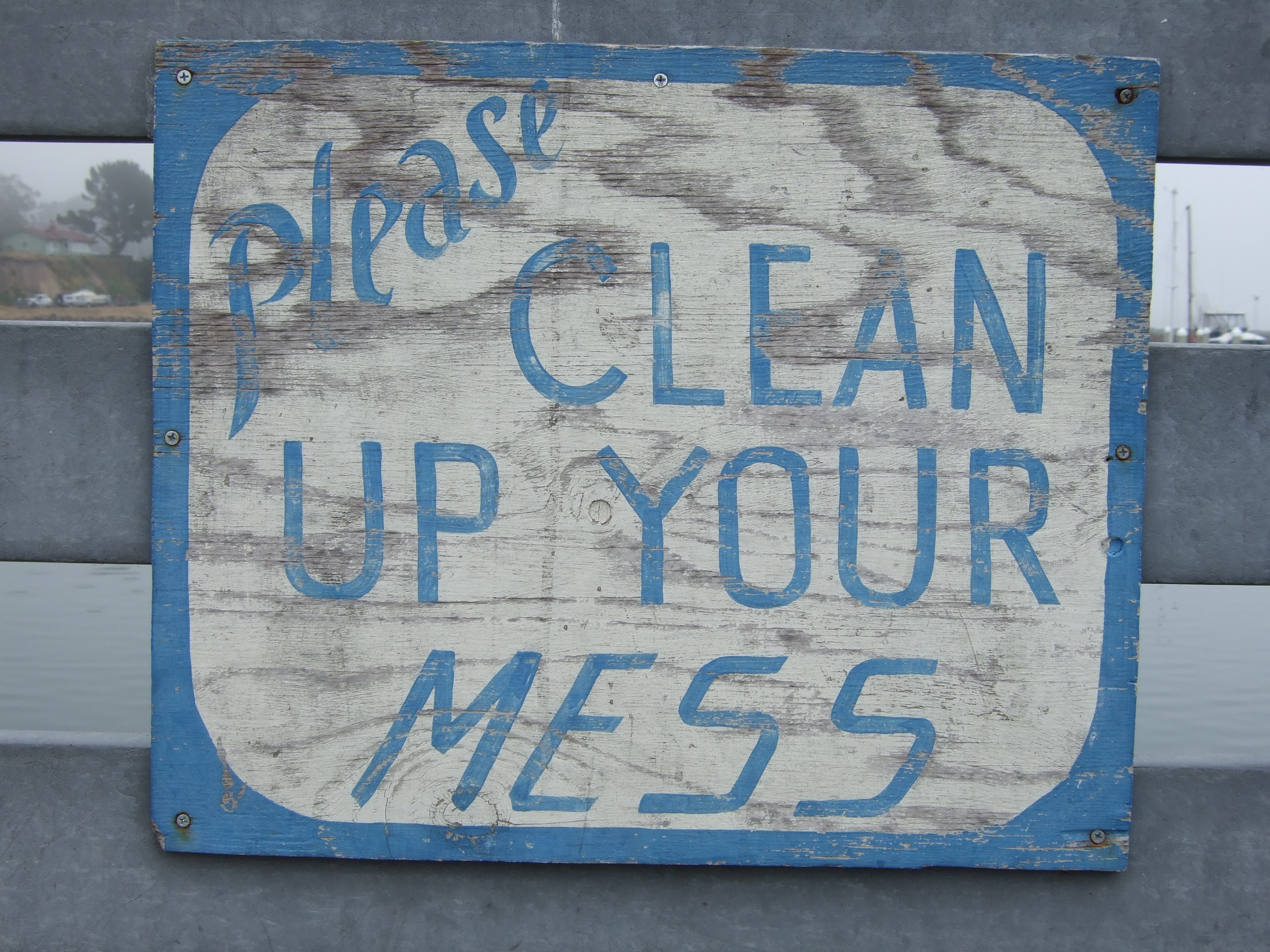 Please Clean Up Your Mess sign